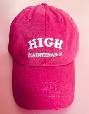 High Maintenance Hat